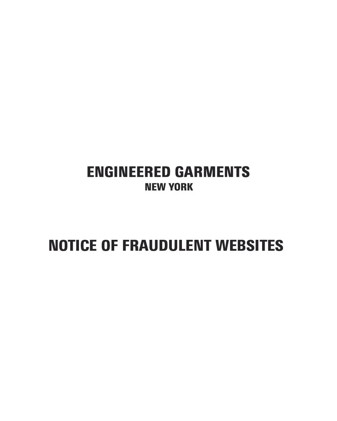 Engineered Garments Warns Customers About Websites It Does Not Control